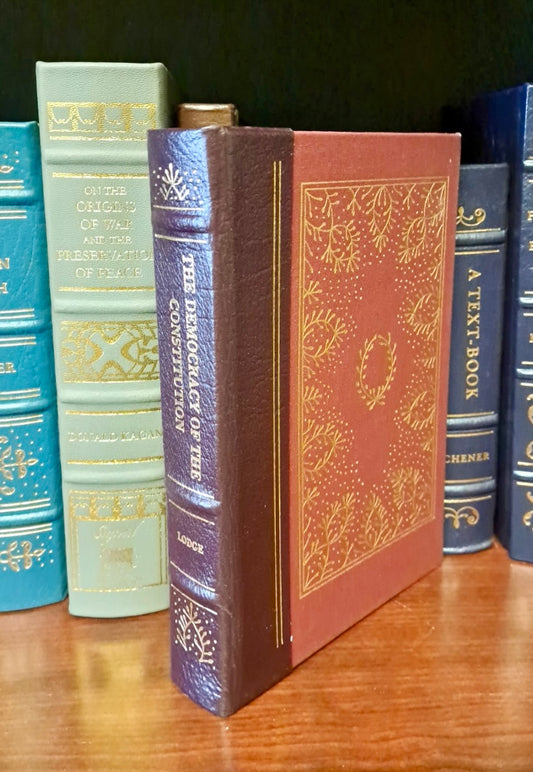 The Democracy of the Constitution by Henry Cabot Lodge