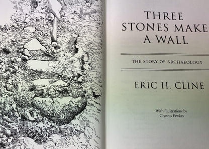 Three Stones Make a Wall by Eric H. Cline